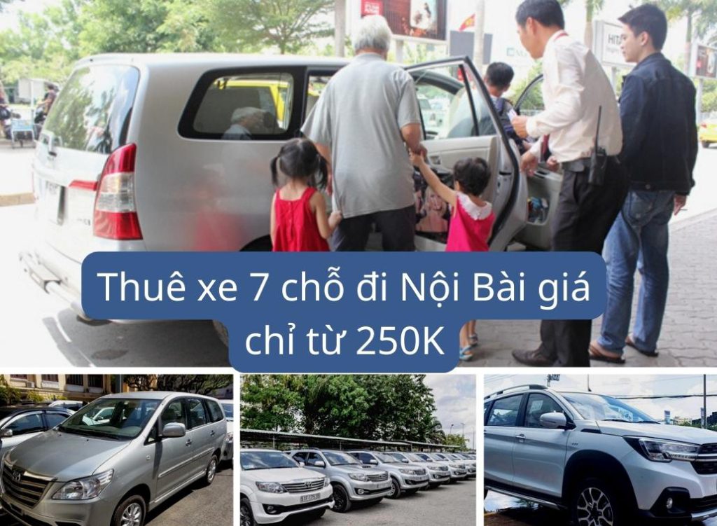 Dịch vụ thuê xe 7 chỗ đi sân bay Nội Bài giá tốt nhất hiện nay